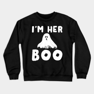 I'm Her Boo Halloween Crewneck Sweatshirt